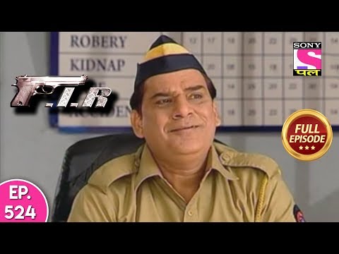 F.I.R - Ep 524 - Full Episode - 20th June, 2019