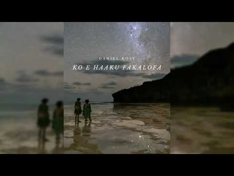 Ko e haaku fakalofa - Daniel Kose