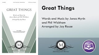 Great Things (SATB) - Jonas Myrin, Phil Wickham, arr. Jay Rouse