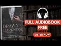 DRAWN TO DARKNESS by Michelle Heard [ Full AudioBook Free ]