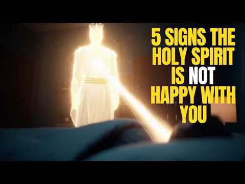 5 SIGNS The HOLY SPIRIT Is GRIEVED With You (They're Serious)