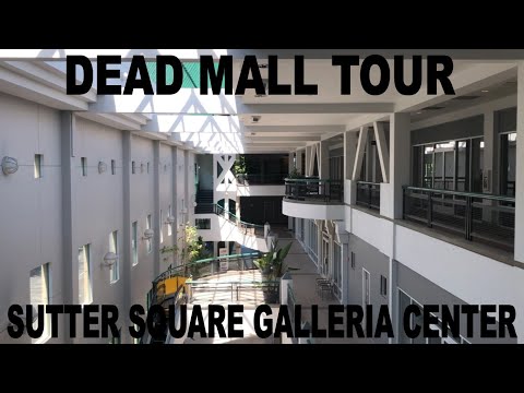[DEAD MALL TOUR] The Sutter Square Galleria Center - Sacramento, CA
