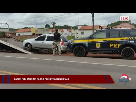 Carro roubado no Pará é recuperado no Piauí pela PRF 27 12 2022