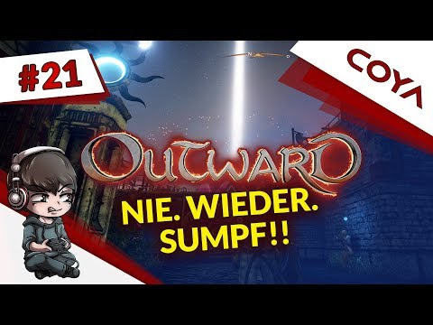 OUTWARD #21 • NIE. WIEDER. SUMPF! • Gameplay German, Let's Play Deutsch