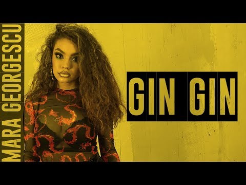 Mara Georgescu - Gin Gin