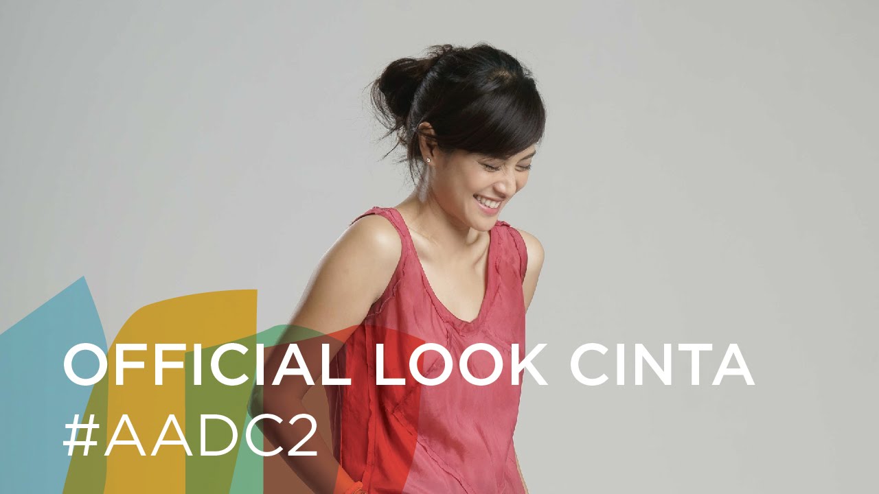 Official Look Cinta #AADC2