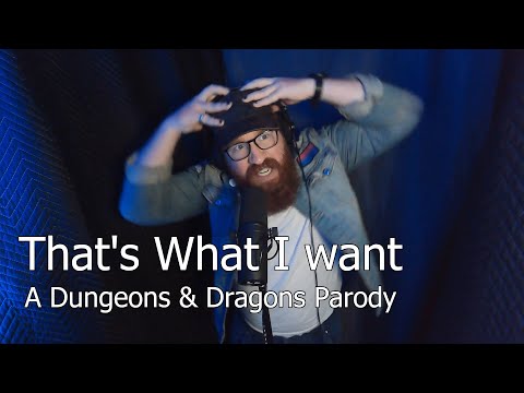 That's What I Want (D&D Lil Nas X Parody)