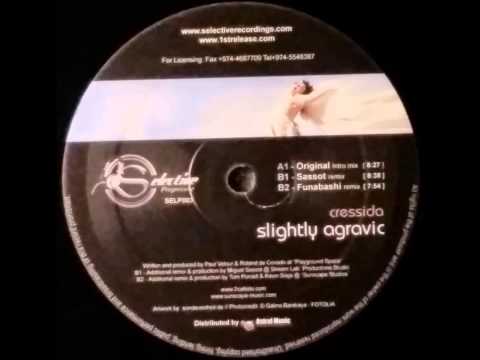 {Vinyl} Cressida - Slightly Agravic (Sassot Remix)