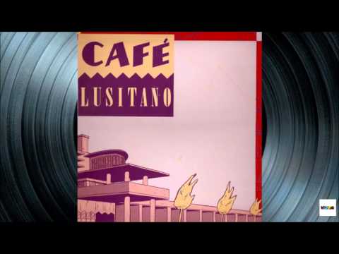 Café Lusitano - Já Estou Farto (1988) [audio]