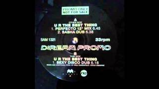 UR The Best Thing - D:REAM --Sasha Dub
