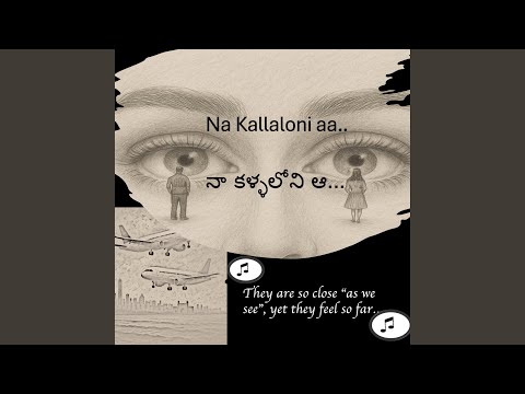 Na kallaloni aa (feat. Anangsha Kashyap & Ragland Giftson)