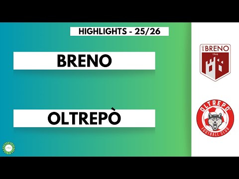 Breno - Oltrepò highlights 25-26￼