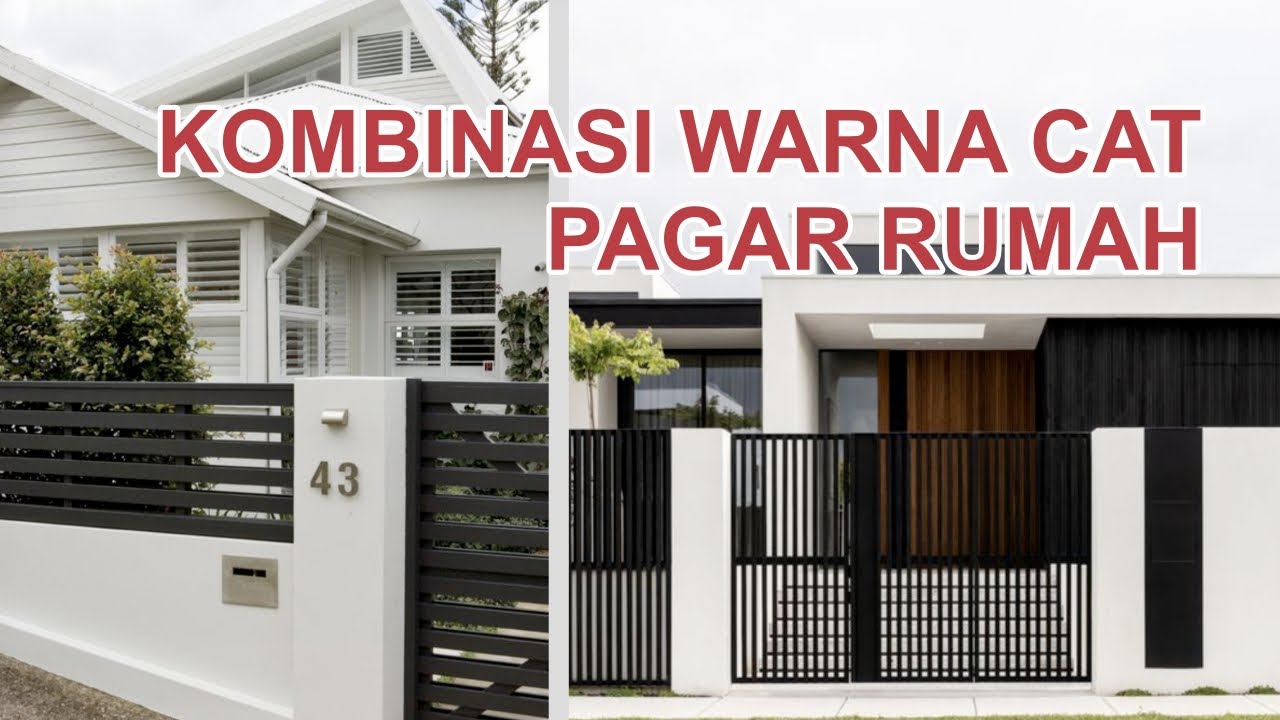 KOMBINASI WARNA CAT PAGAR RUMAH