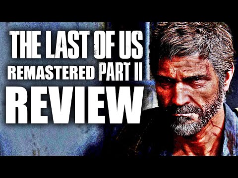 The Last of Us Part 2: Remastered PS5 Review - The Final Verdict