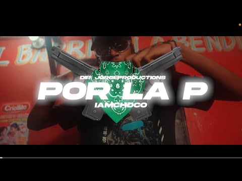 Iam Chocoo - Por la P💚🇩🇴 (Video Oficial) Dir.JORGE PRODUCTIONSS