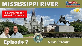 New Orleans | Mississippi River Vlog Episode 7 | American Cruise Lines