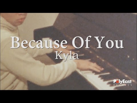 Because of You - Kyla