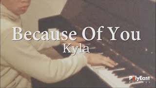 Kyla - Because Of You (Official Lyric Video)