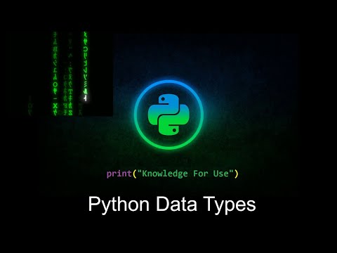 Python Data Types Lets Learn Python Episode 4 Knowledge For Use