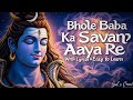 Sawan Ka Raja Aaya Bhole Baba Ki Taqat Dekho