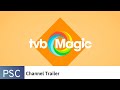 Channel Trailer TVB Magic By Astro English