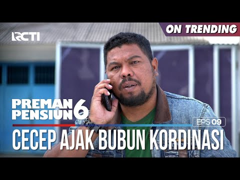 Cecep Ajak Bubun Kordinasi Bareng - PREMAN PENSIUN 6