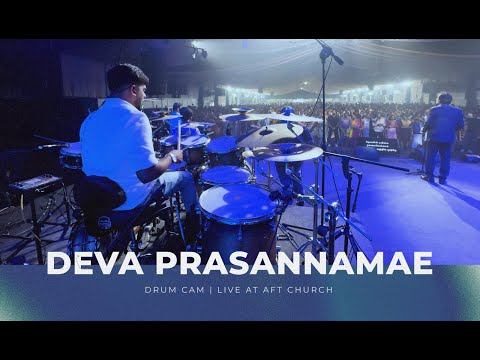 Deva Prasannamae | AFT Church | Drum Cam of Vineeth David