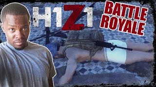 THIS IS NOT RIGHT!! - H1Z1 Battle Royale Gameplay