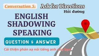 Asking For & Giving Directions - Shadowing English Speaking