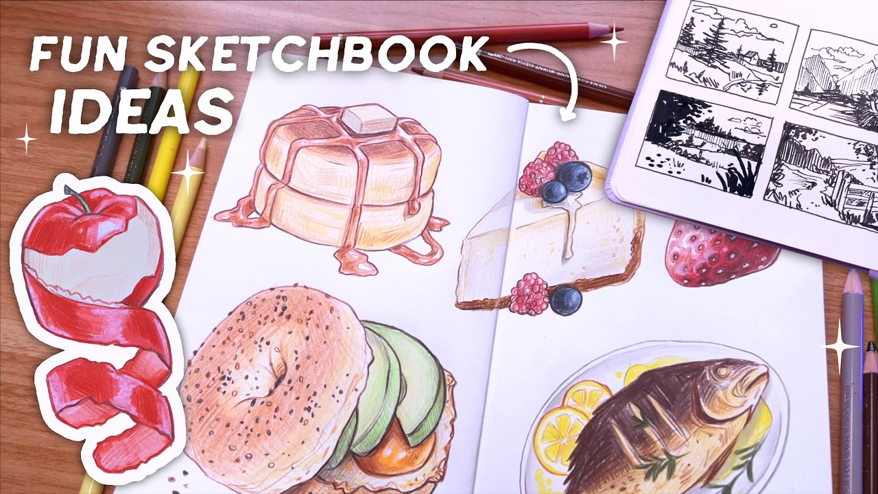 6 Ways to Fill Up Your Sketchbook