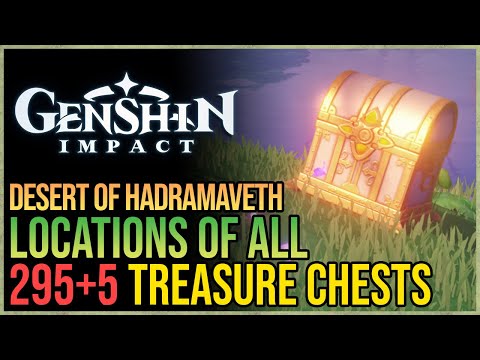 All Desert of Hadramaveth Chest Locations 100% Exploration Genshin Impact 3.4