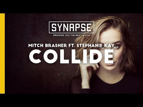 Mitch Brasher ft. Stephanie Kay - Collide [Free]