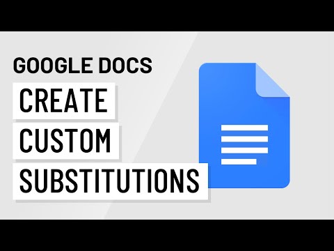 Google Docs Custom Substitutions