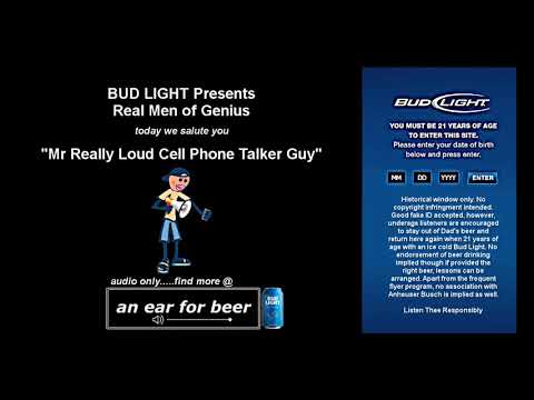 携帯電話で叫ぶ男に、ビールを。/ Bud Light「Real Men of Genius」