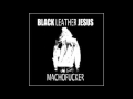Black Leather Jesus - Machofucker  (Full Album)