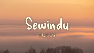 Download lagu Tulus - Sewindu (Lyric) mp3