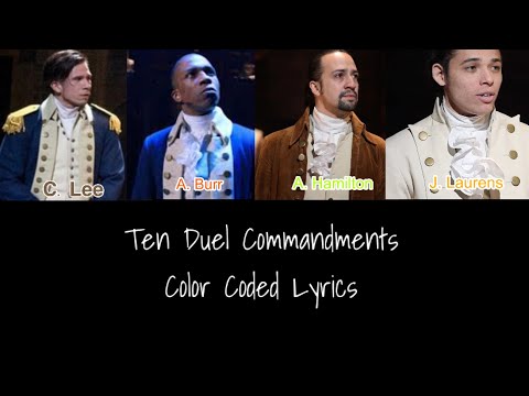Ten Duel Commandments || Hamilton || Color Coded Lyrics [1-15]