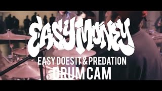 Easy Money - Easy Does It & Predation DRUM CAM (Live @ Gideons Hall)