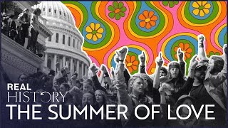 Why 1967 Was A Watershed Moment For World History | Summer of Love | Real History