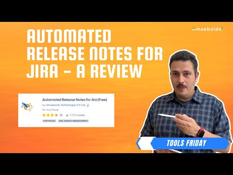 How to Use Automated Release Notes for Jira | Atlassian Jira