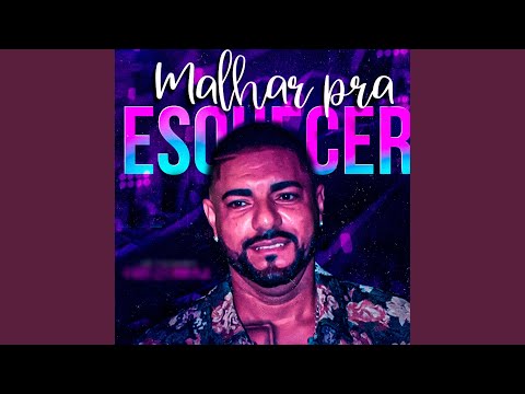 Malhar pra Esquecer