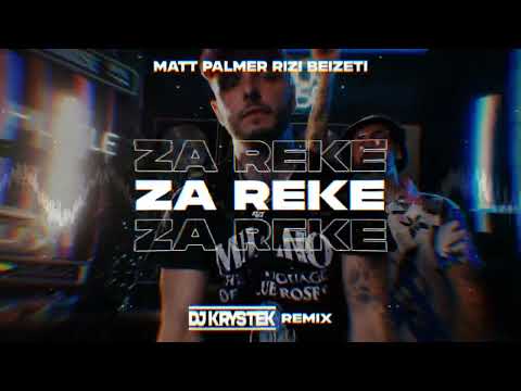 Matt Palmer, Rizi Beizeti - Za Ręke ( DJ KRYSTEK REMIX )