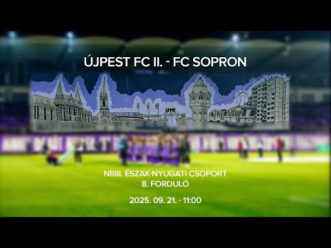 Újpest FC II - FC Sopron, NBIII. Észak-Nyugati csoport, 8. forduló