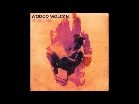 Wodoo Wolcan - Good Vibes [Full BeatTape]