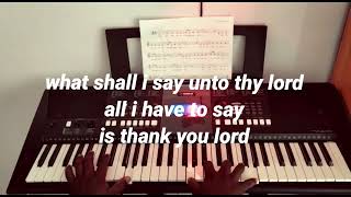 Download lagu What shall i say unto thy lord (C-Major) mp3