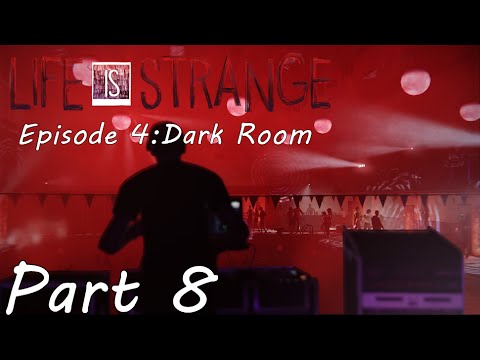 Life Is Strange Episode 4: Dark Room pt 8 - The Vortex Party