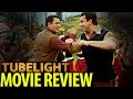 TUBELIGHT : MOVIE REVIEW | Salman khan, Matin, Sohail