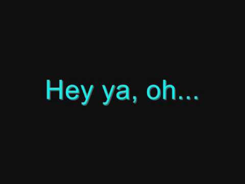 "Hey Ya"- Obadiah Parker - Lyrics