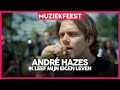 André Hazes - Ik leef mijn eigen leven | 15 jaar Muziekfeest op het Plein