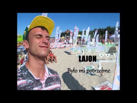 LAJON - Było mi potrzebne